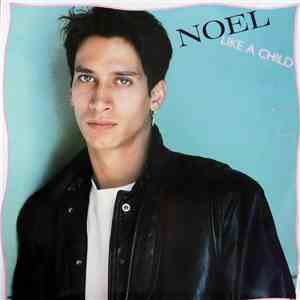 Noel - Like A Child download mp3 flac