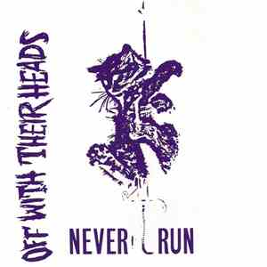 Off With Their Heads / Discharge - Never Run / Legacy You Left Behind download mp3 flac