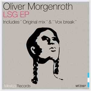 Oliver Morgenroth - LSG EP download free