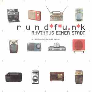 Oliver Scotoni Und Alex Dallas - Rundfunk (Rhythmus Einer Stadt) download mp3 flac