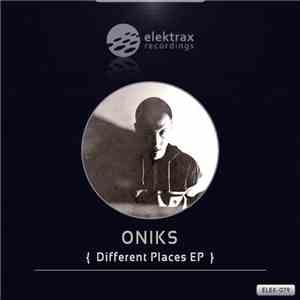 ONIKS - Different Places EP download mp3 flac