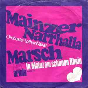 Orchester Lothar Nakat - Mainzer Narhalla-Marsch download mp3 flac