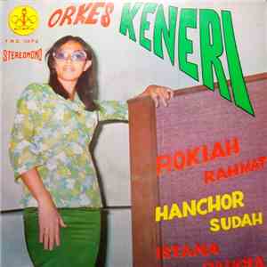 Orkes Keneri dbp S. Ahmad Shahab, Rukiah Rahmat - Hanchor Sudah Istana Bahgia download mp3 flac