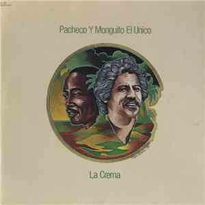 Pacheco Y Monguito El Unico - La Crema download mp3 flac