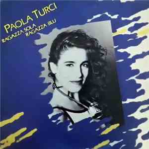 Paola Turci - Ragazza Sola Ragazza Blu download mp3 flac