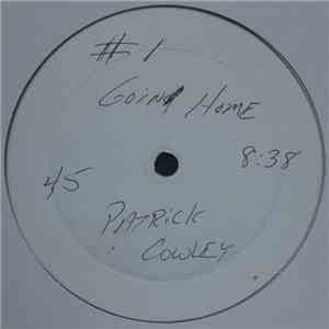 Patrick Cowley - Goin' Home / Tech-No-Logical World download mp3 flac