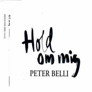 Peter Belli - Hold Om Mig download mp3 flac