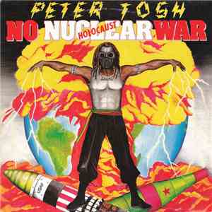 Peter Tosh - No Nuclear War download free