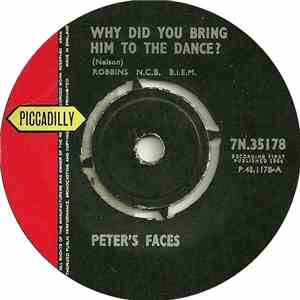 Peter's Faces - Why Did You Bring Him To The Dance? / She's In Love download free