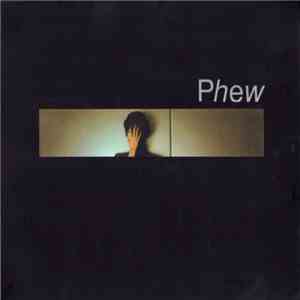 Phew - Phew download mp3 flac