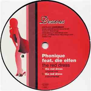 Phonique Feat. Die Elfen - The Red Dress download mp3 flac