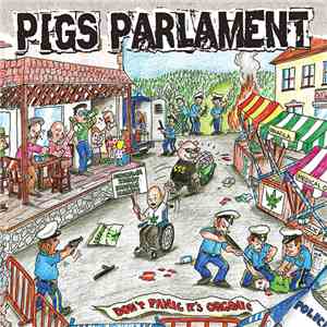 Pigs Parlament - Don't Panic, It's Organic download mp3 flac
