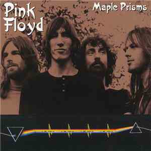 Pink Floyd - Maple Prisms download mp3 flac