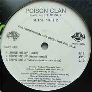 Poison Clan Featuring J.T Money - Shine Me Up download mp3 flac