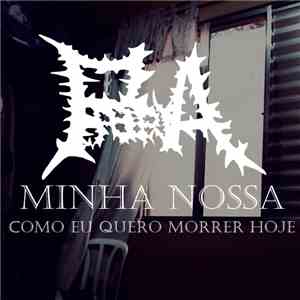Porreria - Minha Nossa (Como Eu Quero Morrer Hoje) Deluxe download mp3 flac