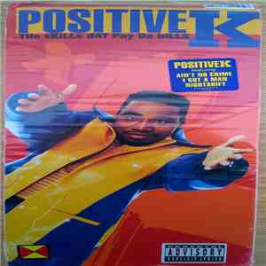 Positive K - The Skills Dat Pay Da Bills download mp3 flac