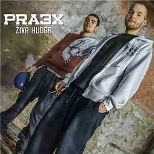 Pra3x - Živá Hudba download mp3 flac