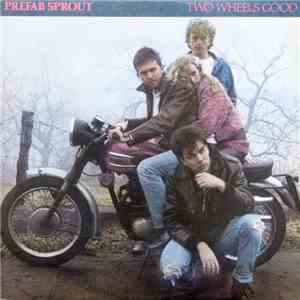 Prefab Sprout - Two Wheels Good download mp3 flac