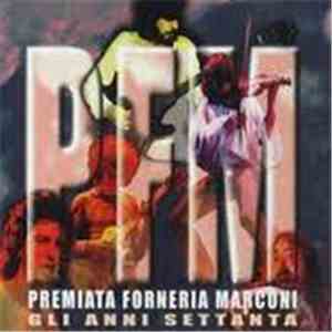 Premiata Forneria Marconi - PFM - Gli Anni Settanta download mp3 flac