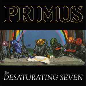 Primus - The Desaturating Seven download free