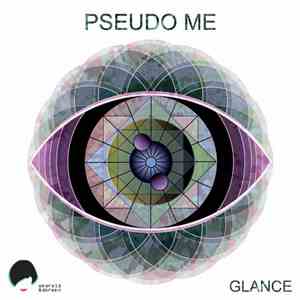 Pseudo Me - Glance download free