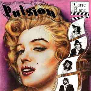 Pulsion  - Carré Blanc download free