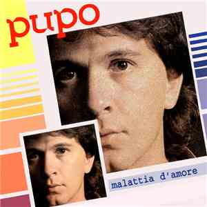Pupo - Malattia D'Amore download mp3 flac