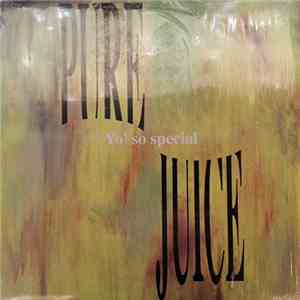 Pure Juice - Yo' So Special download mp3 flac
