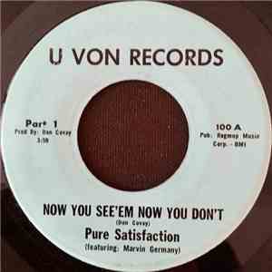 Pure Satisfaction Featuring Marvin Germany - Now You See'em Now You Don't download free