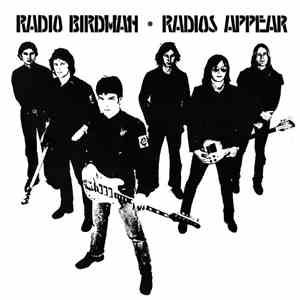 Radio Birdman - Radios Appear (Overseas Version) download free