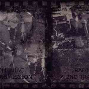 Radiomaniac - 2nd Transmission download mp3 flac