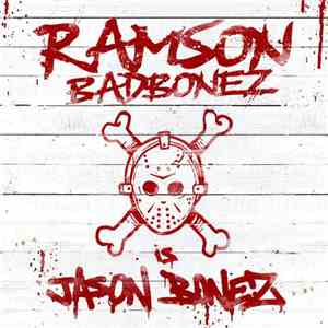 Ramson Badbones - Jason Bonez download mp3 flac