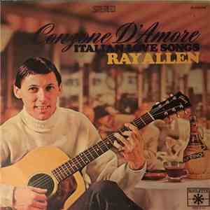 Ray Allen  - Conzone D'Amore (Italian Love Songs) download mp3 flac