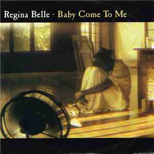 Regina Belle - Baby Come To Me download free