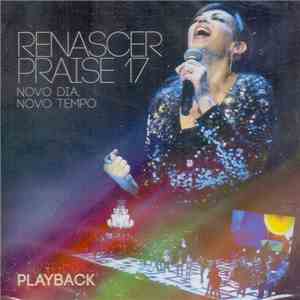 Renascer Praise - Renascer Praise 17 - Novo Dia, Novo Tempo (Playback) download mp3 flac