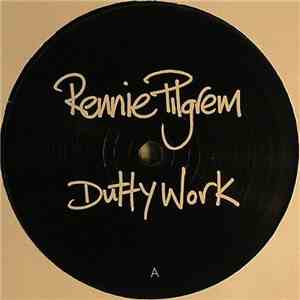 Rennie Pilgrem - Dutty Work download mp3 flac