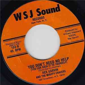 Rex Garvin & The Mighty Cravers - You Don't Need No Help (You Can Sock It To Yourself) download mp3 flac