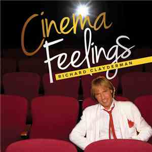 Richard Clayderman - Cinema Feelings download mp3 flac