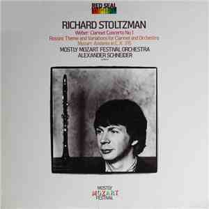 Richard Stoltzman, Alexander Schneider, Mostly Mozart Festival Orchestra, Weber, Rossini, Mozart - Clarinet Concerto No.1, Theme And Variations For Clarinet And Orchestra, Andante In C, K.315 download mp3 flac