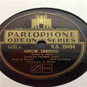 Richard Tauber - Smilin' Through / For You Alone download free