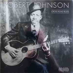 Robert Johnson - Cross Road Blues download mp3 flac