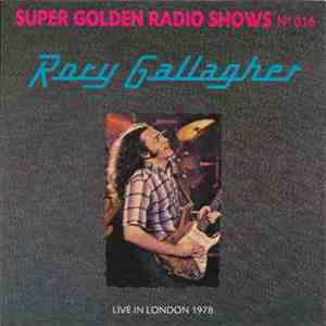 Rory Gallagher - Live In London 1978 download mp3 flac