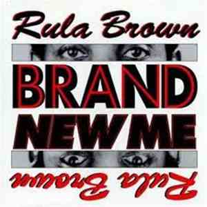 Rula Brown - Brand New Me download mp3 flac