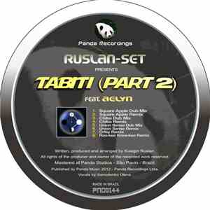 Ruslan-set Feat. Aelyn - Tabiti (Part 2) download mp3 flac