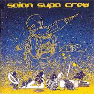 Saïan Supa Crew - KLR download mp3 flac