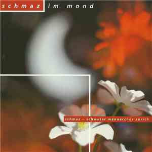 Schmaz - Schmaz Im Mond download mp3 flac
