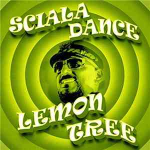 Scialadance - Lemon Tree (Gigi Dag Mix) download mp3 flac