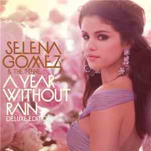 Selena Gomez & The Scene - A Year Without Rain download mp3 flac