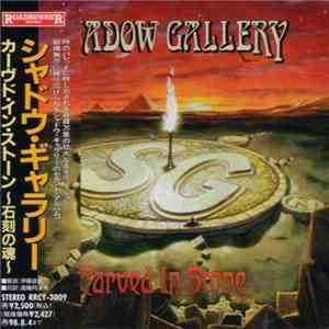 Shadow Gallery - Carved In Stone download free