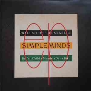 Simple Minds - Ballad Of The Streets download free